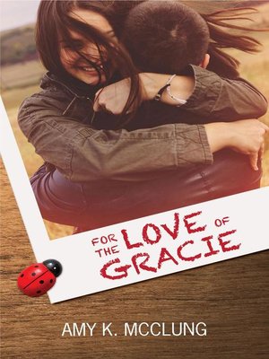 cover image of For the Love of Gracie